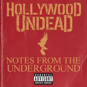 Hollywood Undead : Notes from the Underground